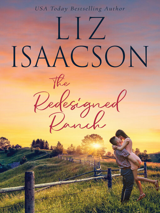 Title details for The Redesigned Ranch by Liz Isaacson - Available